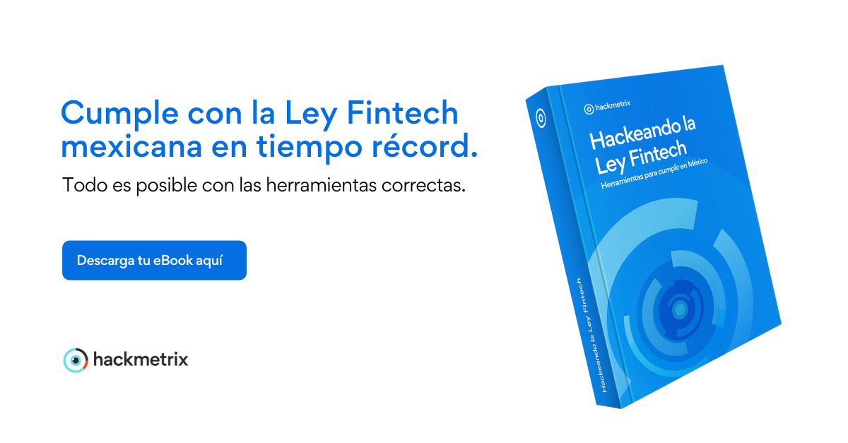 [eBook] Hackeando La Ley Fintech: Herramientas Para Cumplir En MX 💻